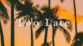 Too Late专辑