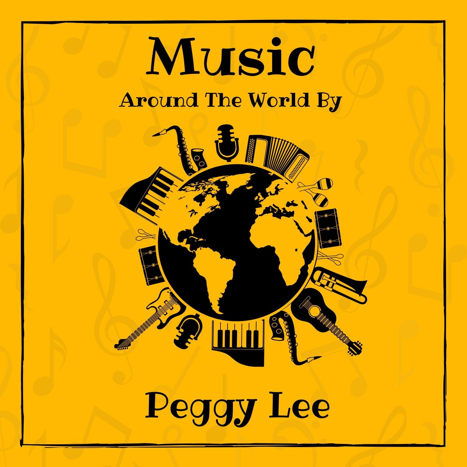 Music Around the World by Peggy Lee