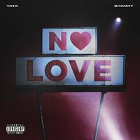 41, Tata & 24mmy - No Love (Ck Intro - Dirty) 130
