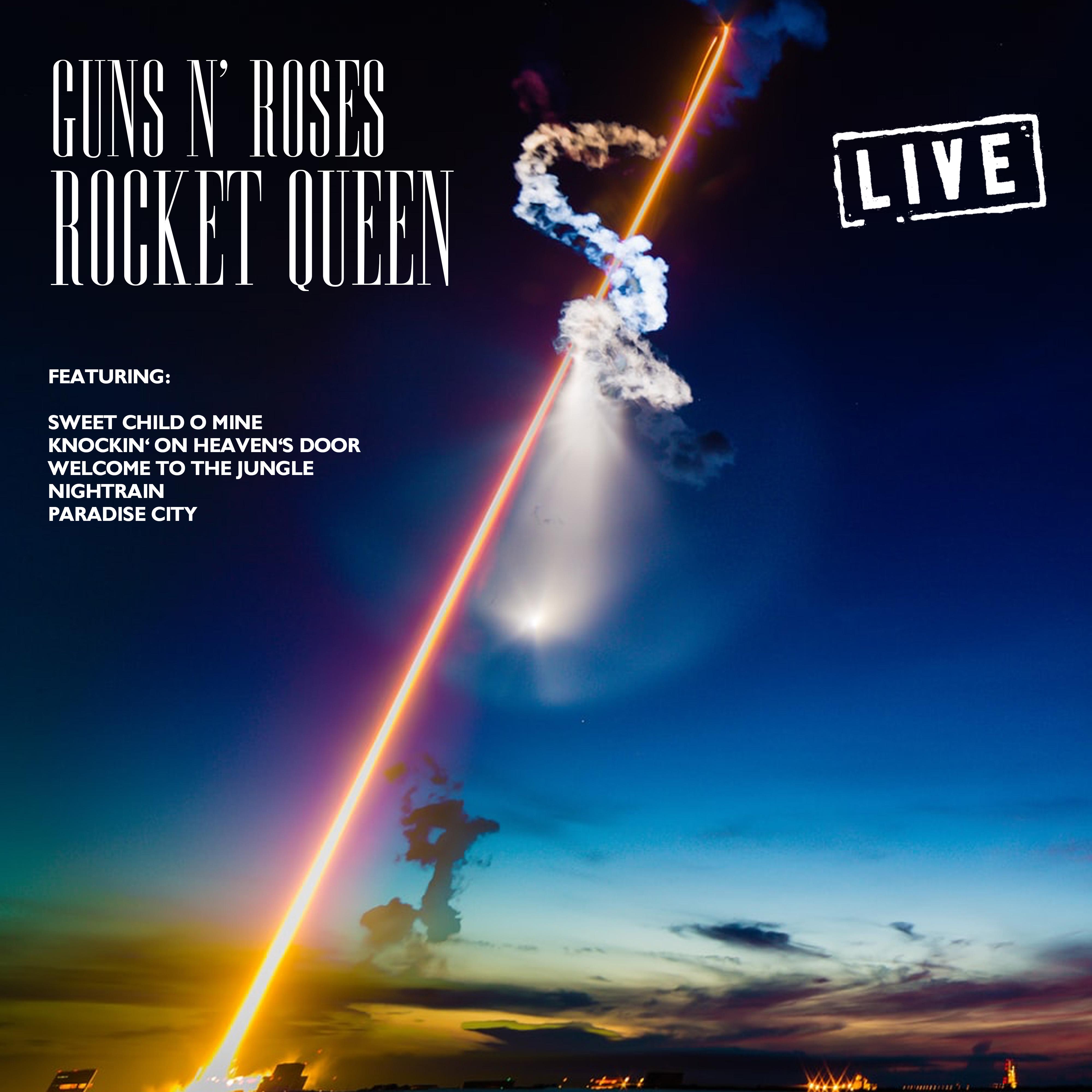 Rocket Queen (Live)