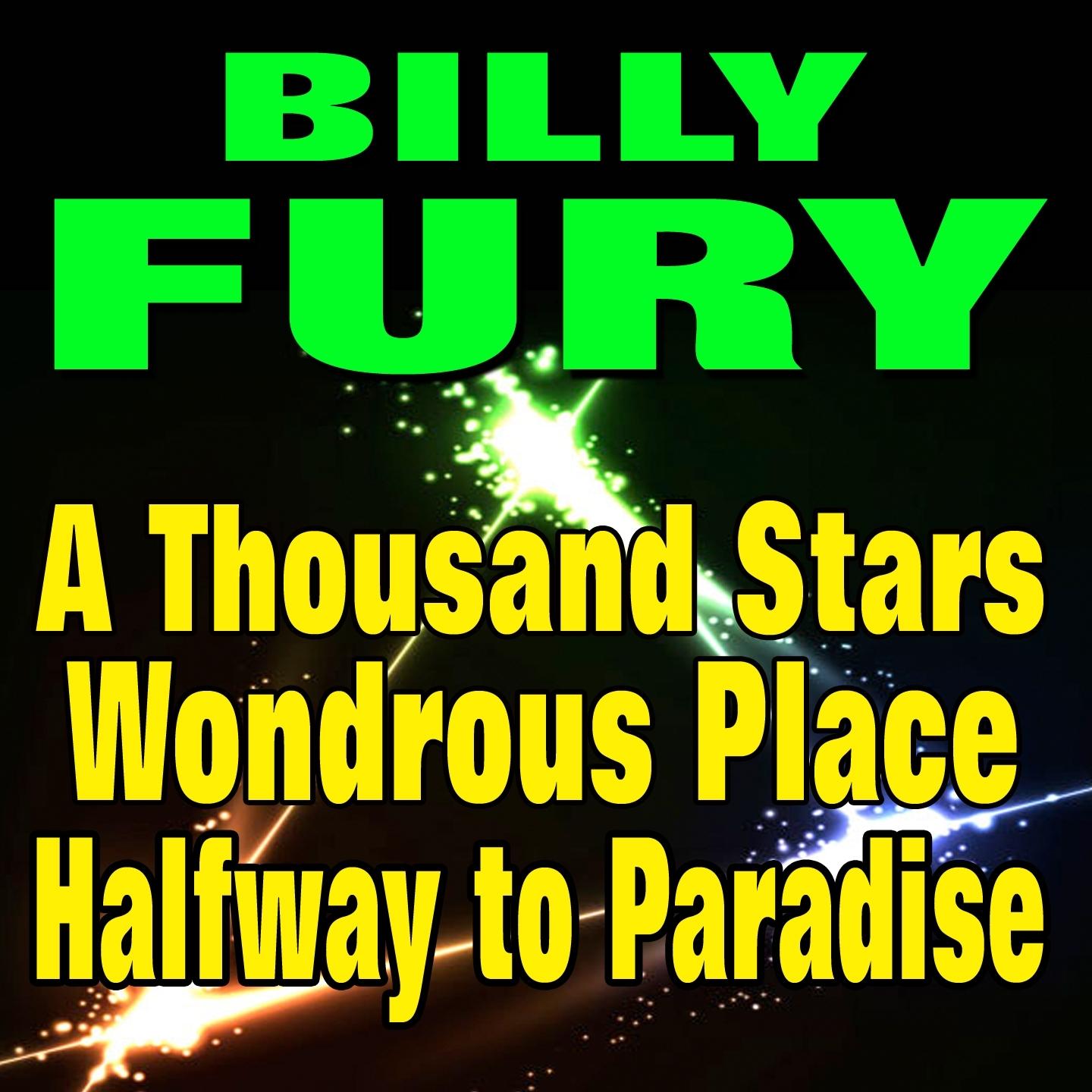 A Thousand Stars, A Wondrous Place, Halfway to Paradise