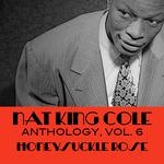 Nat King Cole Anthology, Vol. 6: Honeysuckle Rose专辑