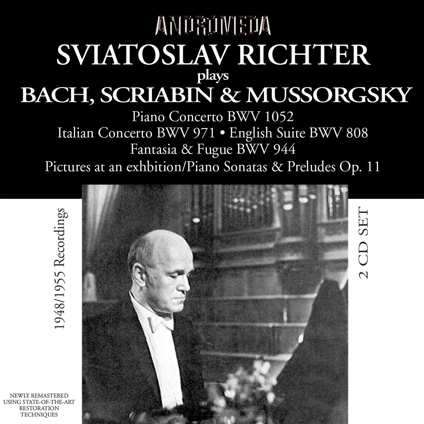 Piano Recital: Richter, Sviatoslav - BACH, J.S. / SCRIABIN, A. / MUSSORGSKY, M.P. (1948-1955)专辑