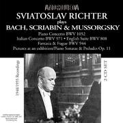 Piano Recital: Richter, Sviatoslav - BACH, J.S. / SCRIABIN, A. / MUSSORGSKY, M.P. (1948-1955)
