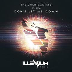 ILLENIUM,The Chainsmokers《Don't Let Me Down (Illenium Remix)吉他谱》_旋律如梦似幻