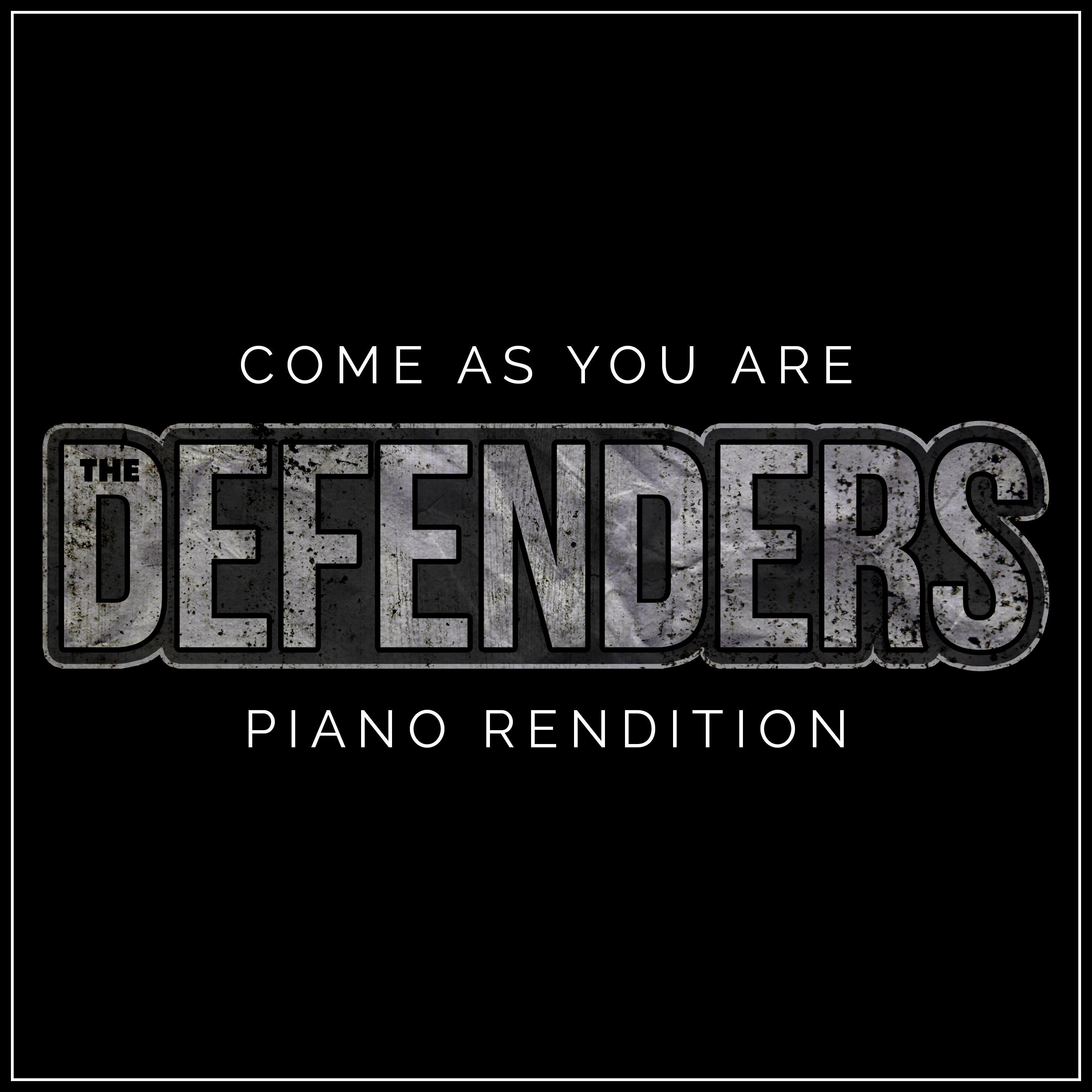 Come as You Are (Piano Rendition) [As Featured in the Netflix "The Defenders" Trailer]专辑