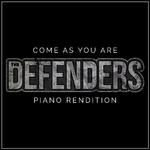 Come as You Are (Piano Rendition) [As Featured in the Netflix "The Defenders" Trailer]专辑