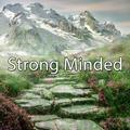 Strong Minded