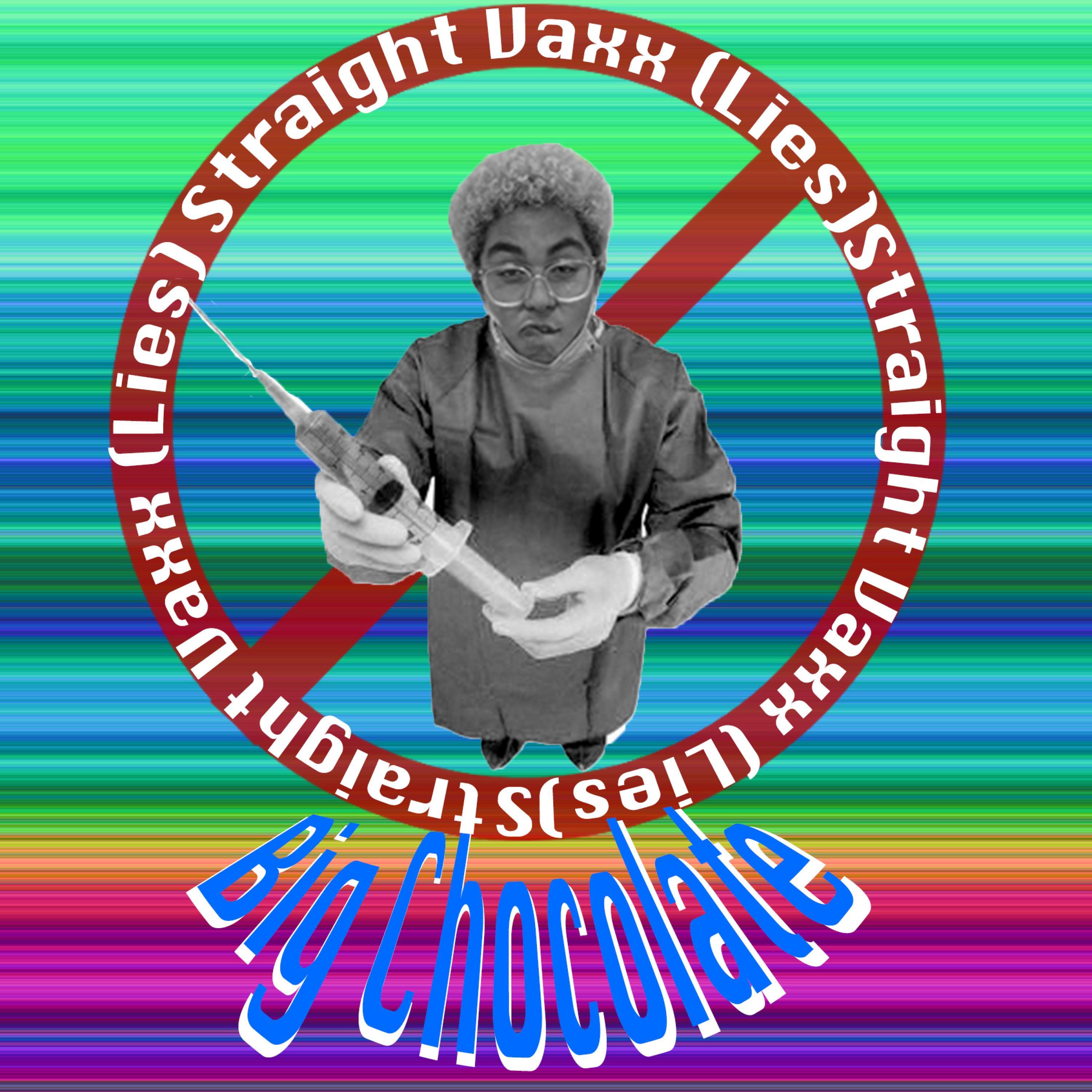 Straight Vaxx (Lies)