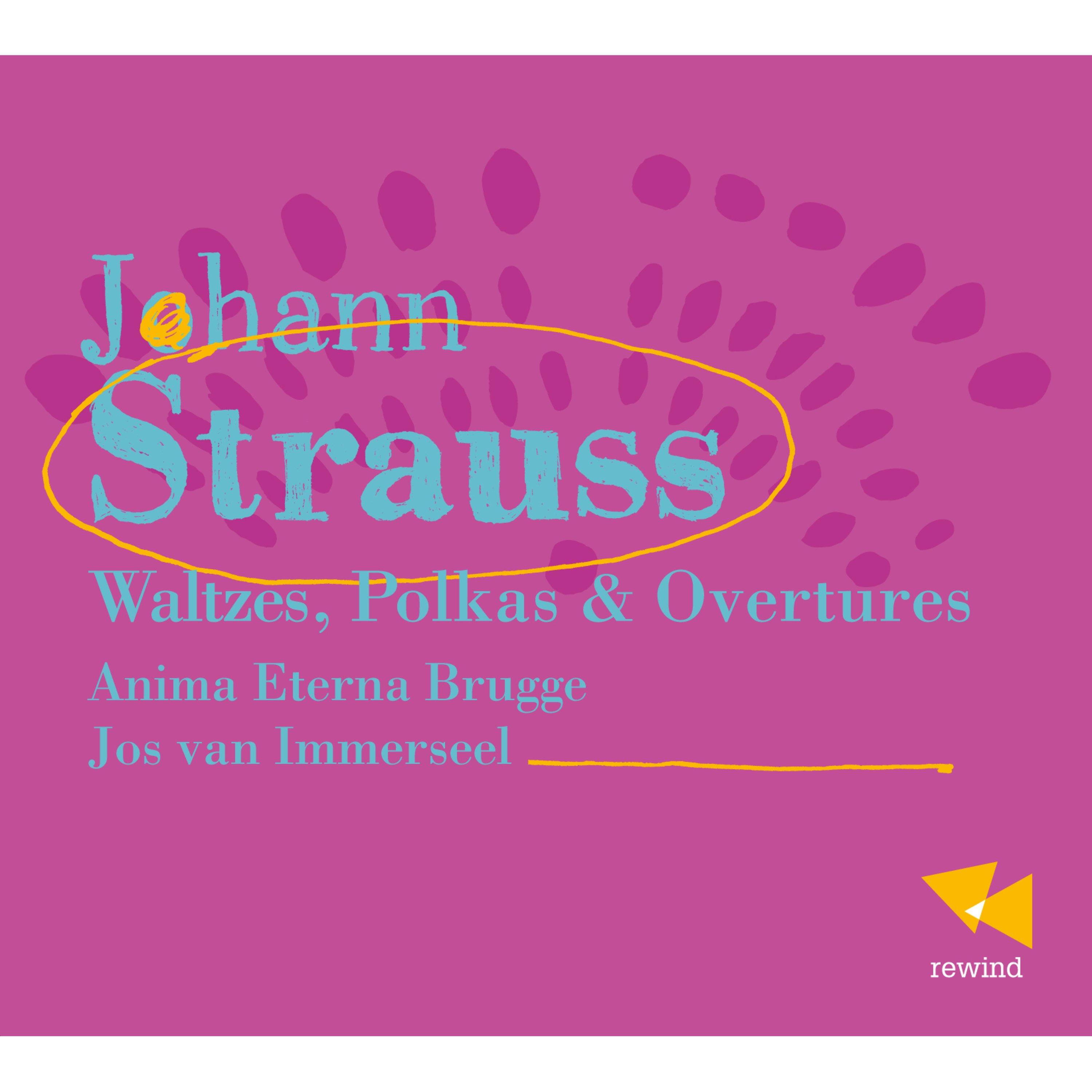 J. Strauss II: Waltzes, Polkas & Overtures