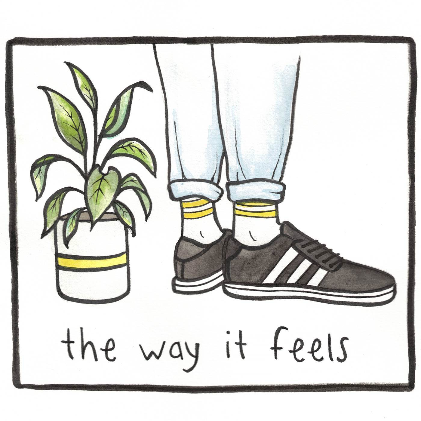 The Way It Feels