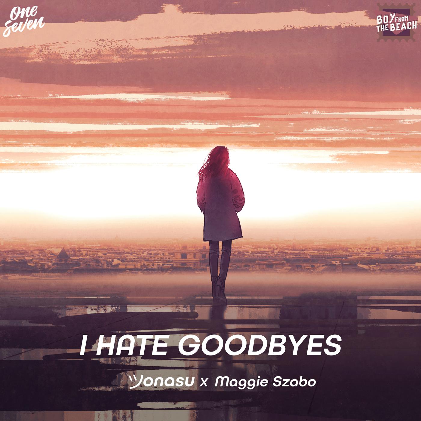 Jonasu - I Hate Goodbyes