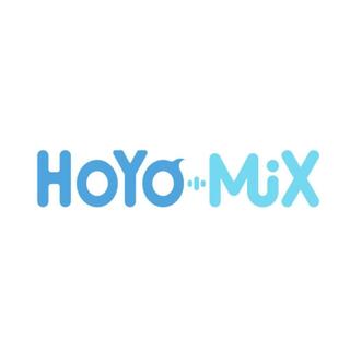 HOYO-MiX音乐大全(热度排序周六一更)