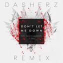 Don't Let Me Down (Dasherz Remix)专辑