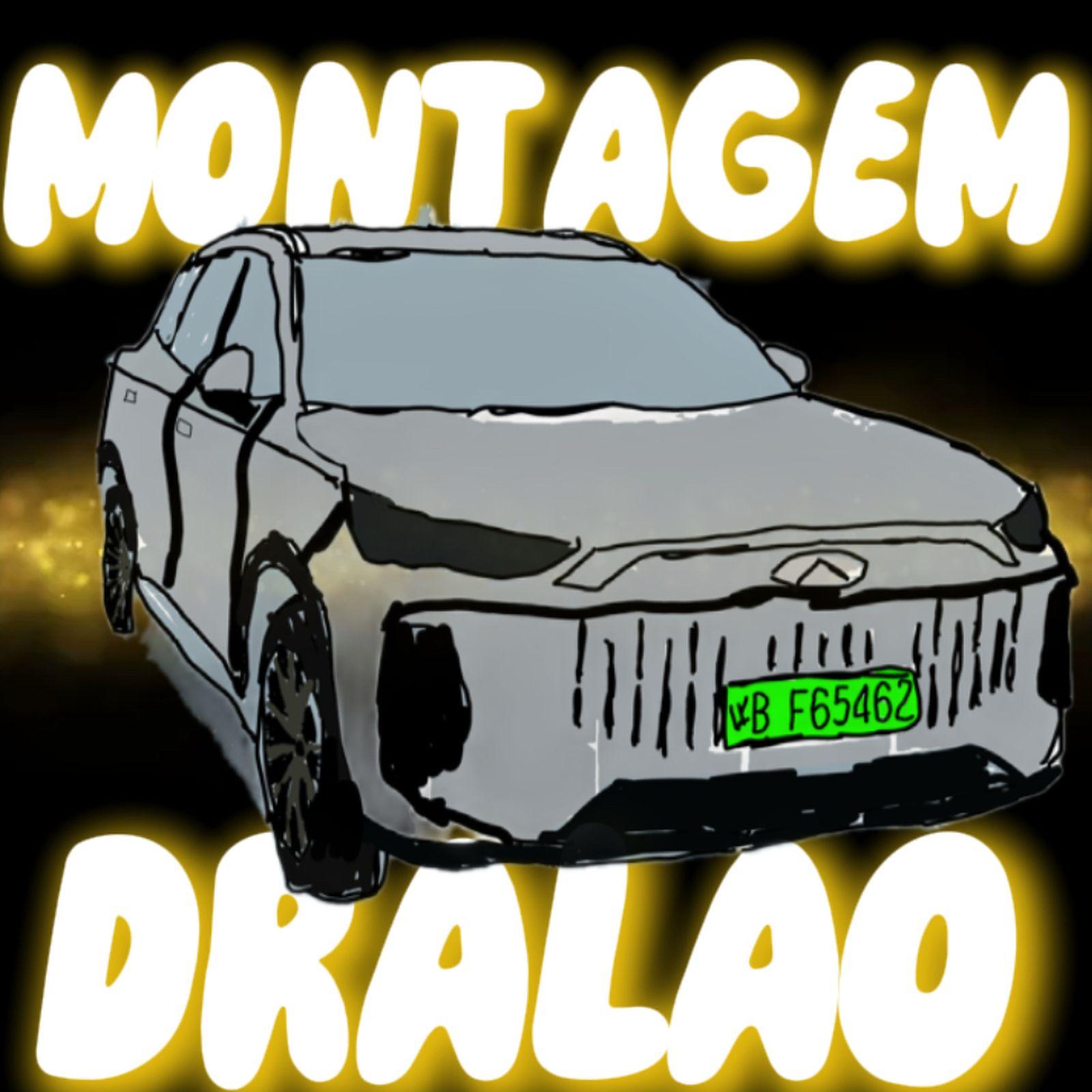 MONTAGEM DRALAO