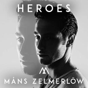 Måns Zelmerlöw - Heroes (消音版) 带和声伴奏 （升2半音）