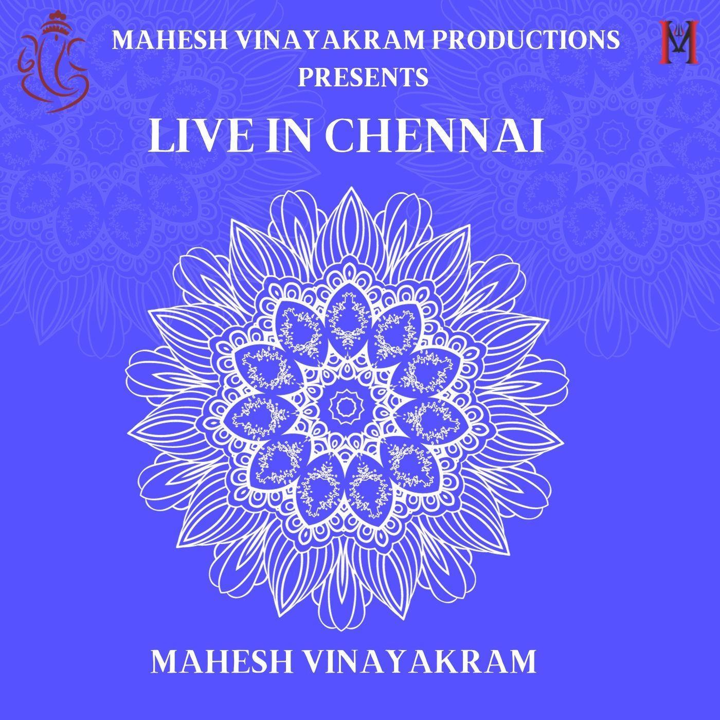 Mahesh Vinayakram - live in chennai (Live)