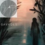 Savages专辑