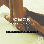 Wake Up Call (Joey Harmless Remix)专辑