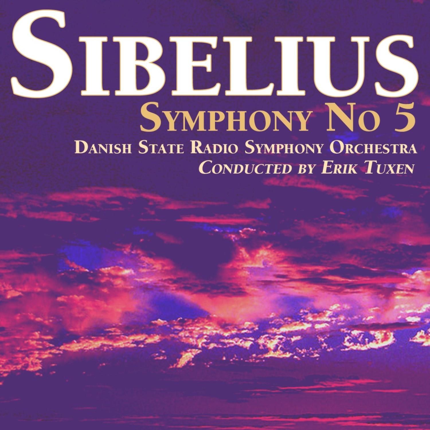 Sibelius: Symphony No. 5 - Karelia Suite