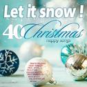 Let It Snow! 40 Happy Christmas Songs专辑