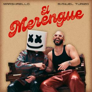 Marshmello & Manuel Turizo - El merengue (Karaoke Version) 带和声伴奏