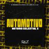 MC EDU 011 - Automotivo Notório Celestial 2