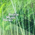 Positive Music Therapy专辑