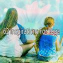 62 Inspirations For Yoga专辑