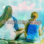 62 Inspirations For Yoga