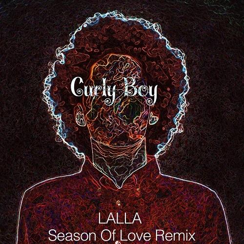Season Of Love (Curly Boy Remix)