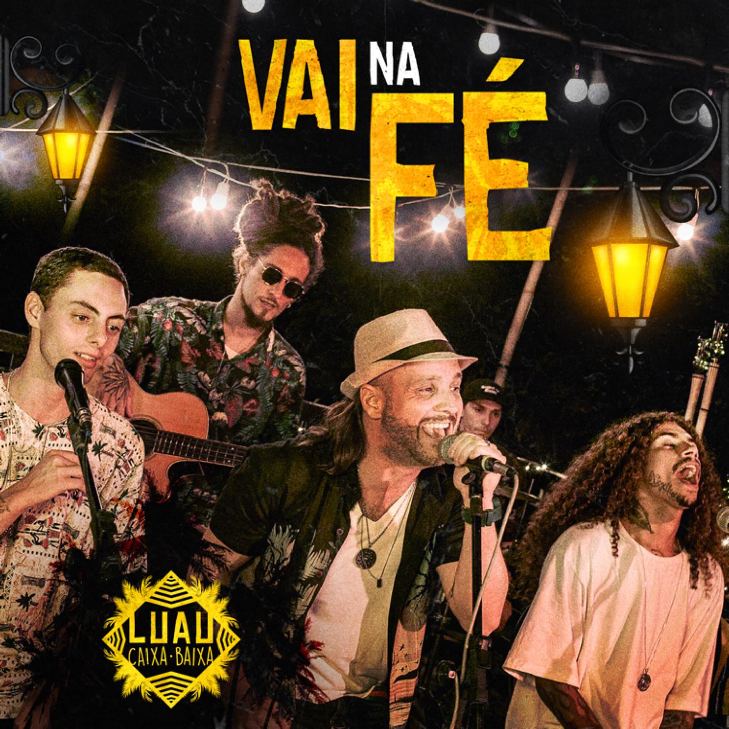 Caixa Baixa - Vai Na Fé