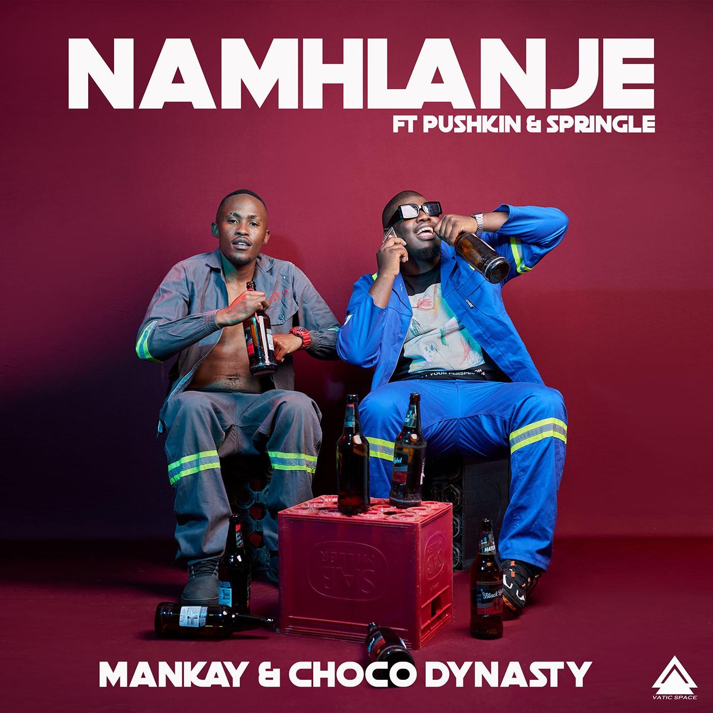 Mankay - Namhlanje (feat. Pushkin & Springle)