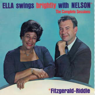 Ella Swings Brightly with Nelson. The Complete Sessions (Bonus Track Version)