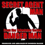 Secret Agent Man (From the Original Score to "Danger Man")