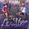 El Rodri - La Mejor De Todas