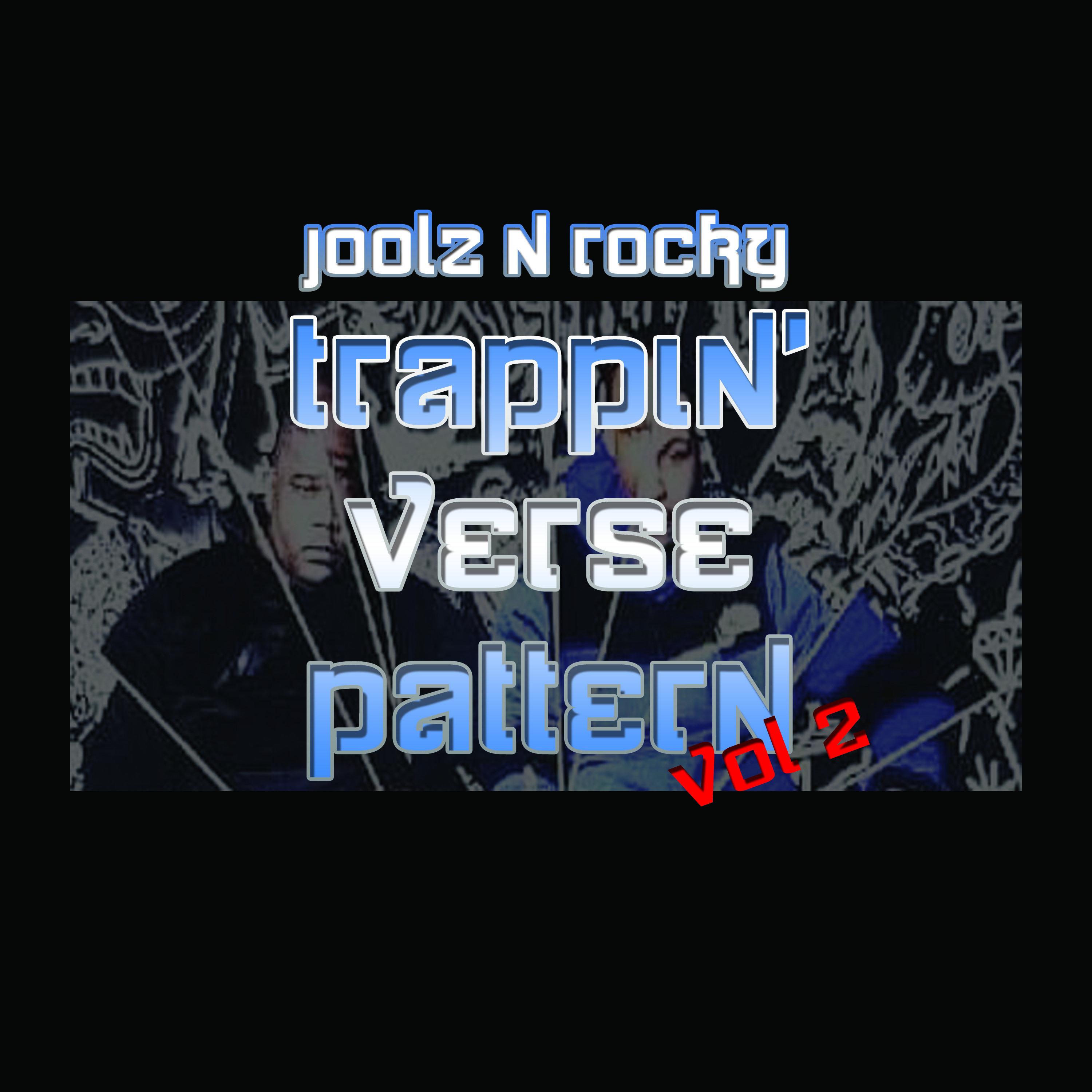 Trappin Verse Pattern, Vol. 2