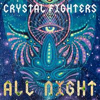 All Night - Crystal Fighters (unofficial Instrumental)