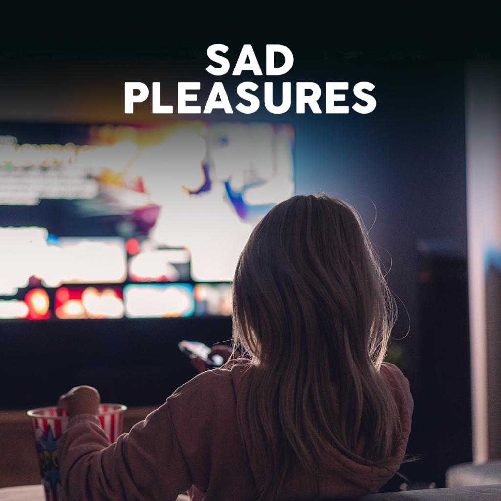 声音情感 l Sad Pleasures