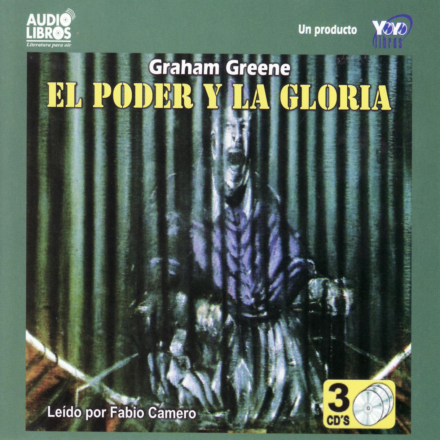 El Poder Y La Gloria (Abridged)