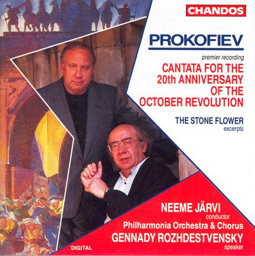 PROKOFIEV: Cantata for the 20th Anniversary of the October Revolution / The Stone Flower (excerpts)
