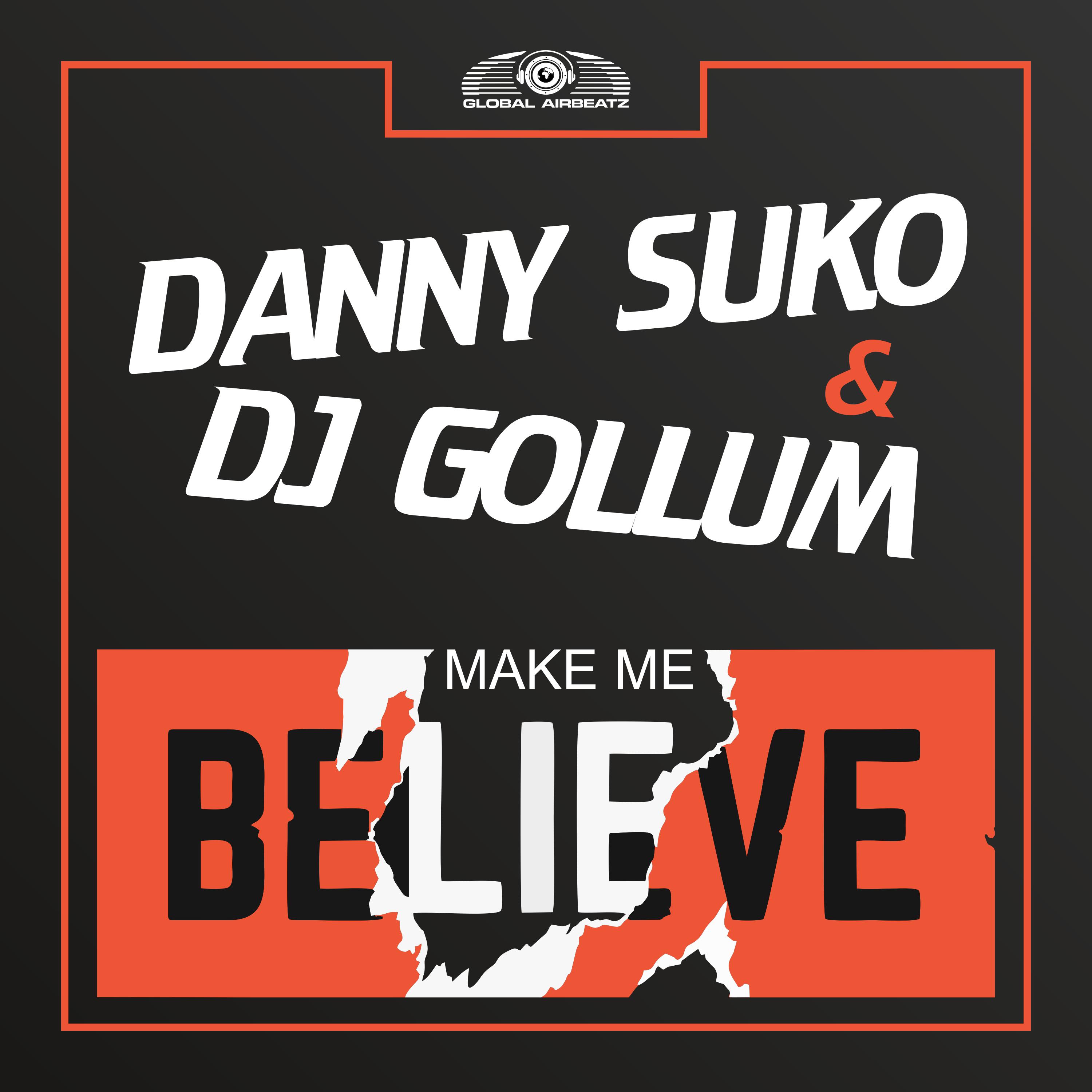 Danny Suko - Make Me Believe (Gordon & Doyle Extended Remix)