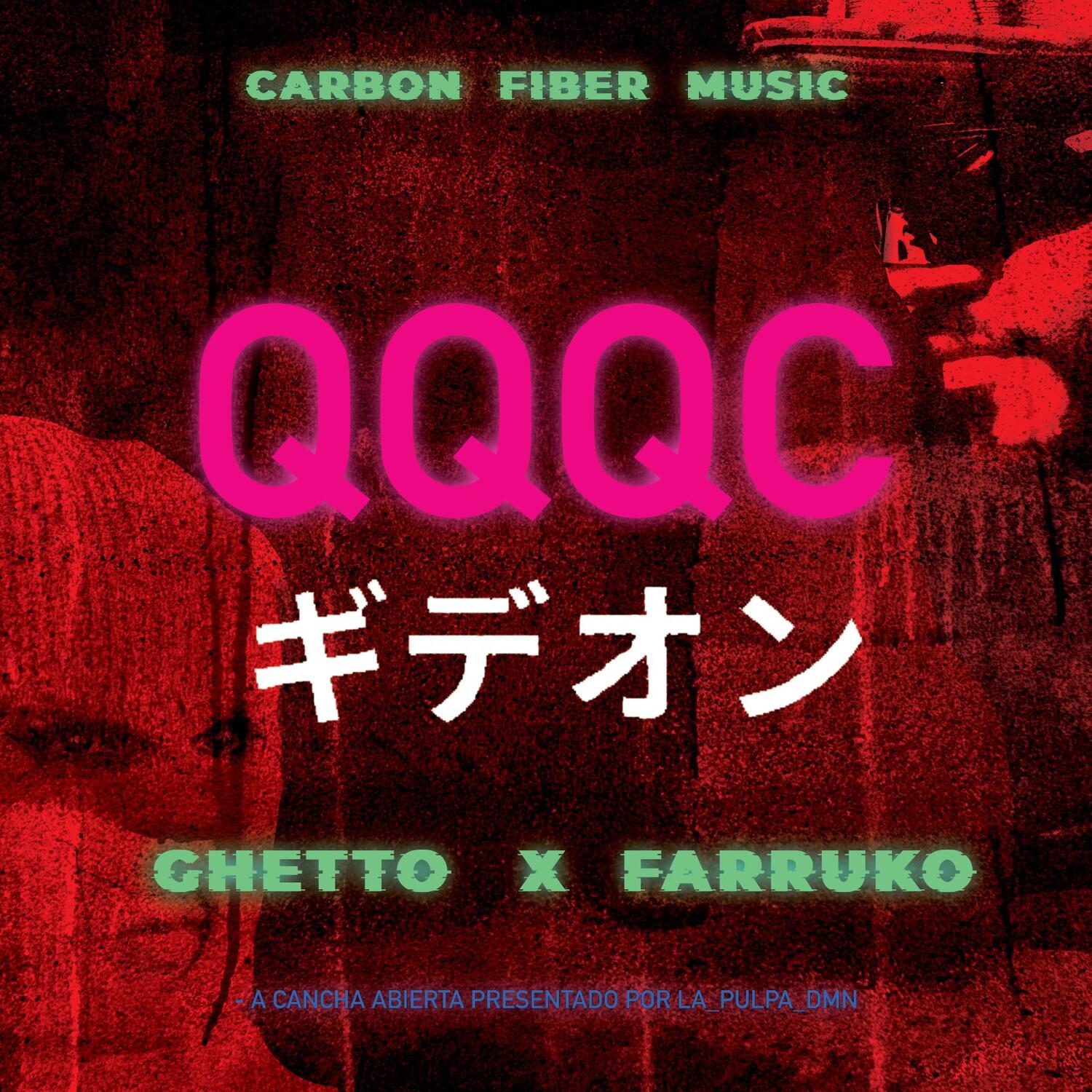 Ghetto - QQQC