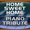 Home Sweet Home Piano Tribute