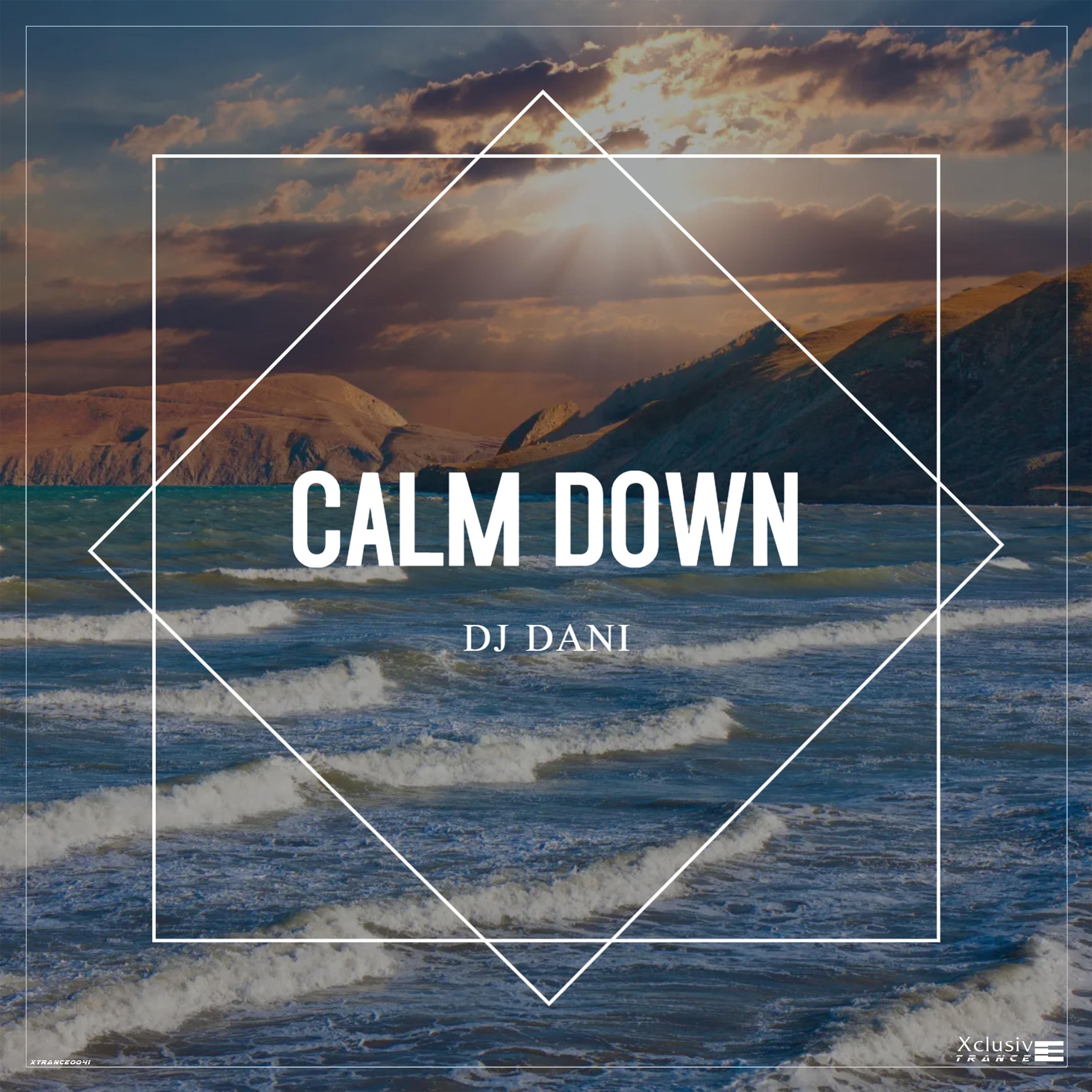 DJ Dani - Calm Down