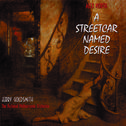 A Streetcar Named Desire (Original Score)专辑