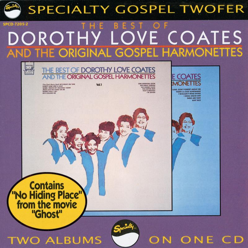 Dorothy Love Coates - He's Calling Me (Album Version)