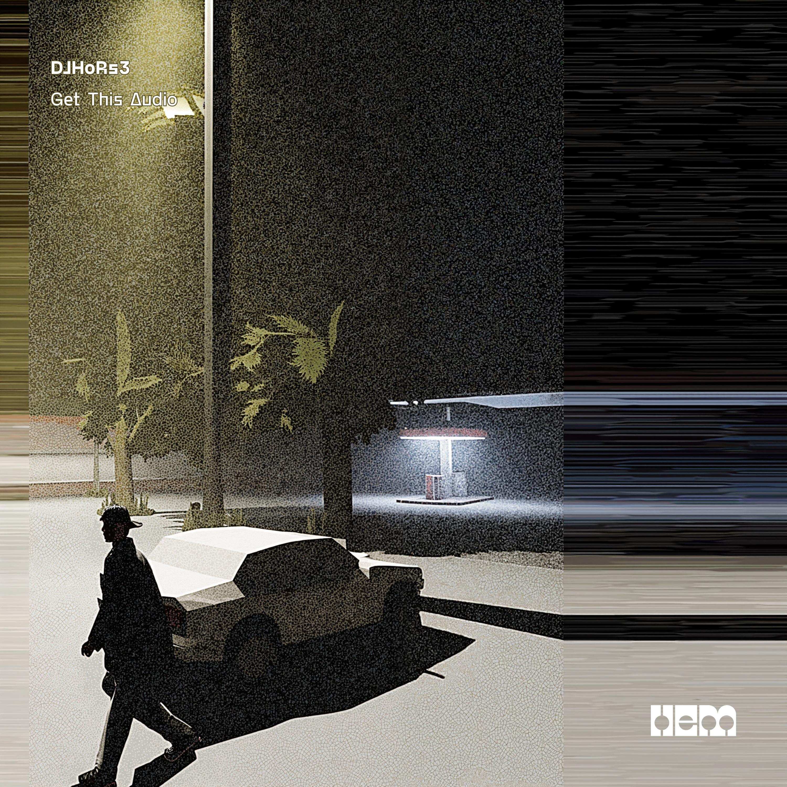 DJHoRs3 - Get This Audio