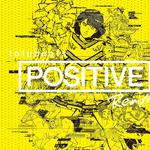 POSITIVE REMIXES[初回生産限定盤]专辑