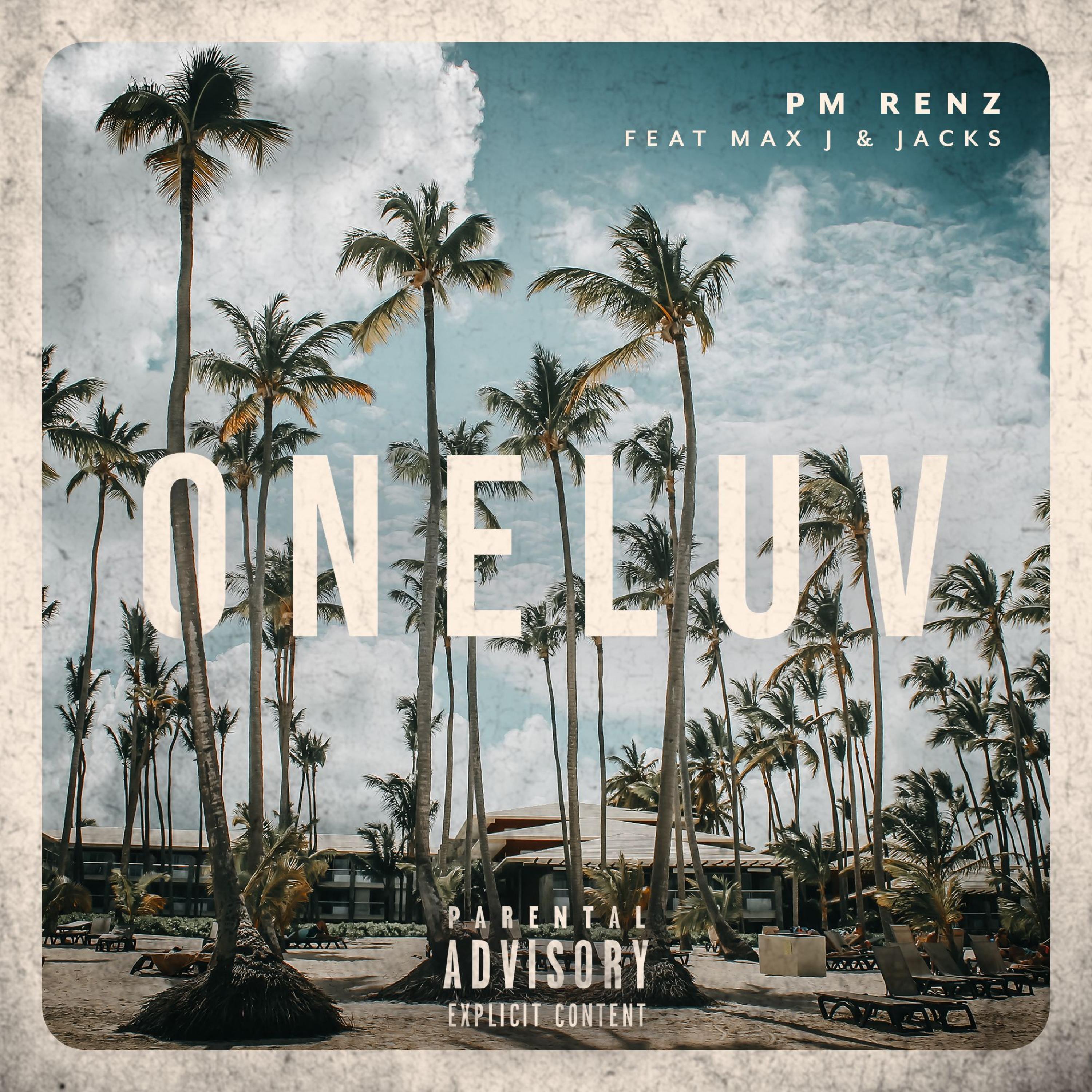 One Luv (feat. Max J & Jacks)